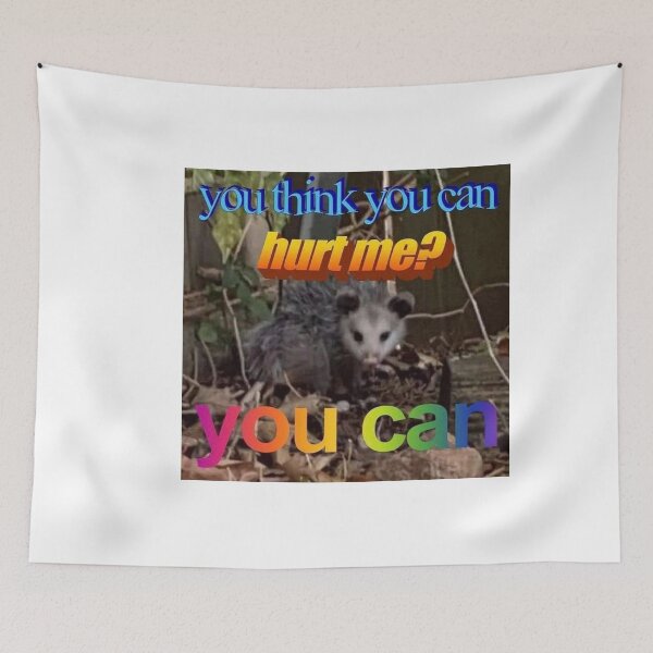 Item preview, You Can Hurt Me Dank Meme designed and sold by BetterLeo.