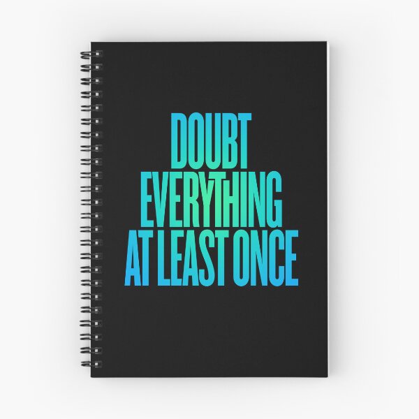 Item preview, Doubt everything at least once v.6 designed and sold by x1brett.
