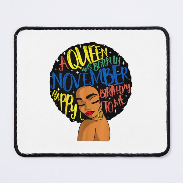 Item preview, Afro Words A Queen Was Born In November Happy Birthday To Me designed and sold by TGMerwin.
