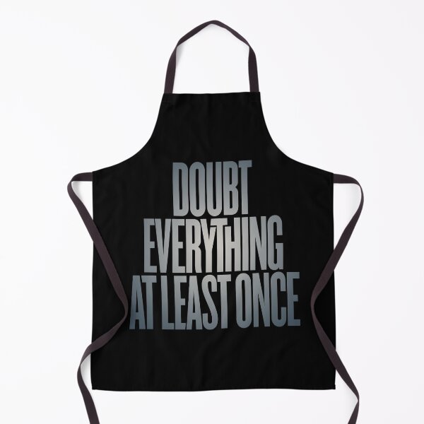 Item preview, Doubt everything at least once v.7 designed and sold by x1brett.