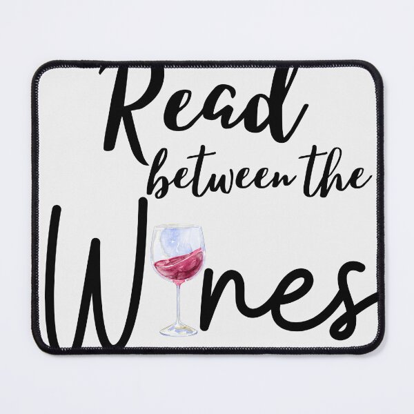Item preview, Cute Read Between the Wines designed and sold by TheCreativeFab.