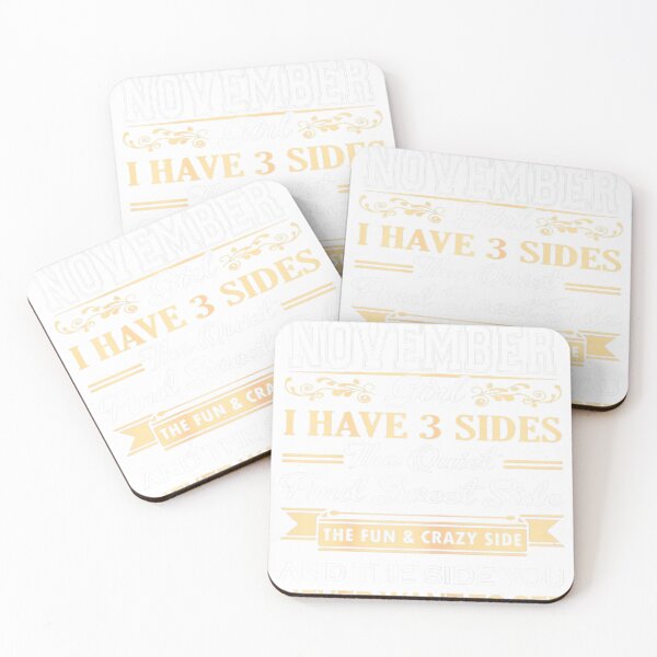 Item preview, As A November Girl I Have Three Sides birthday gifts designed and sold by TGMerwin.
