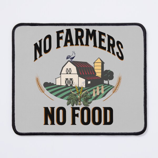 Item preview, No Farmers No Food- Support Farmers designed and sold by BronikowskiART.