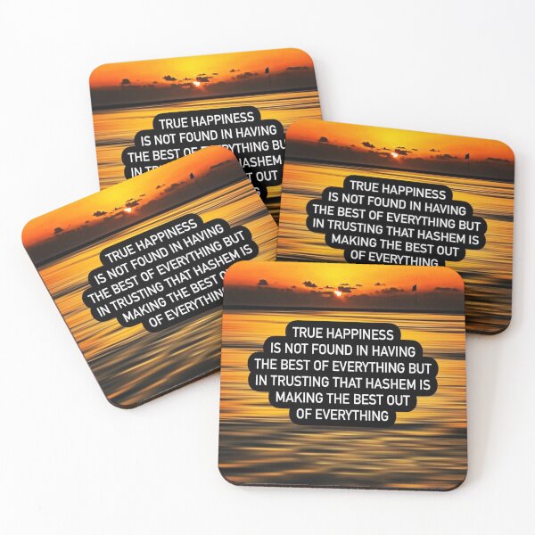 Item preview, True Happiness is not fount in having the best of everything but in trusting that Hashem is making the best out of everything designed and sold by Stories To Inspire - Motivational Jewish Quotes.