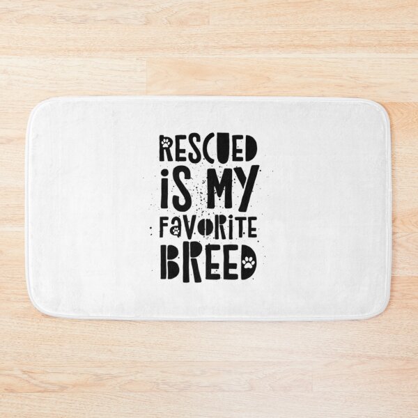 Item preview, Dog Rescue Quote Rescued Favorite Breed Love designed and sold by zabanakobikic.