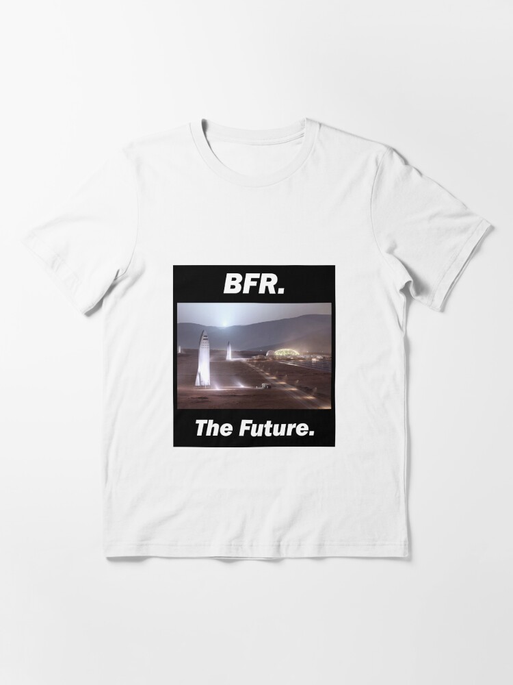 Alternate view of BFR - SpaceX - The Future Essential T-Shirt