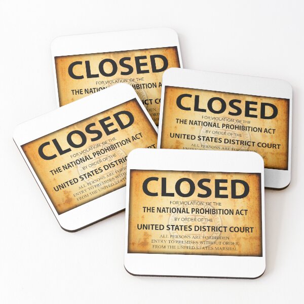 Item preview, CLOSED Sign for PROHIBITION Violation designed and sold by Daniel Hagerman.