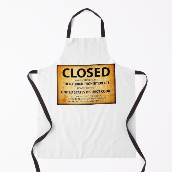 Item preview, CLOSED Sign for PROHIBITION Violation designed and sold by Daniel Hagerman.