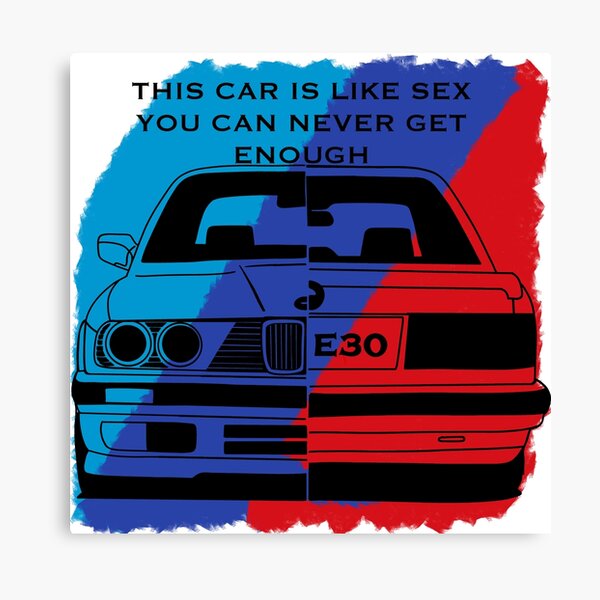 Aesthetic Perfect New Logo Of A Classic Car Blue Sky Blue Red E30 Says This Car Is Like Sex You 0890