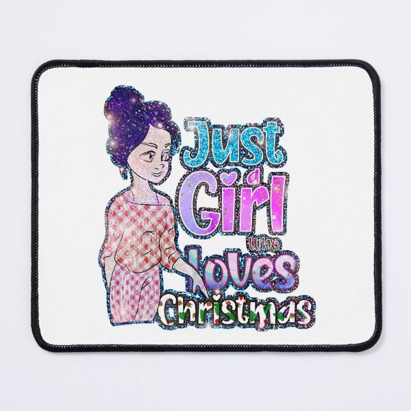 Item preview, Merry Christmas Quotes :Christmas Sayings , just a Girl Who Loves Christmas  designed and sold by sweary12.