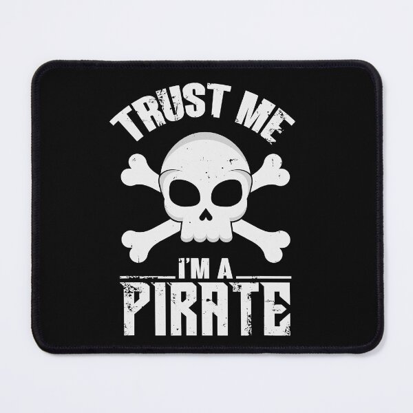 Item preview, Trust Me I'm A Pirate Skull And Crossbones designed and sold by ArcWarden-art.