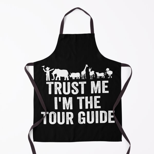 Item preview, Trust Me I'm The Tour Guide Funny Tourist Guide Zookeeper designed and sold by ArcWarden-art.