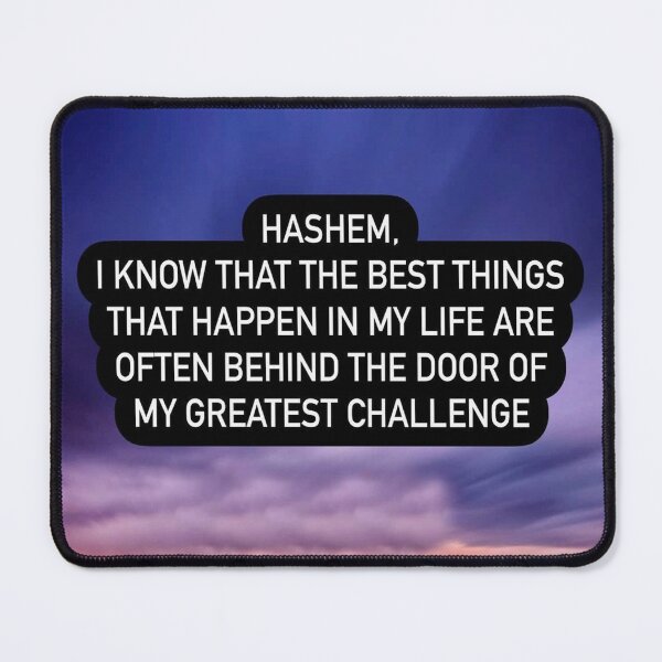 Item preview, Hashem I know that the best things that happen in my life are often behind the door of my greatest challenge designed and sold by Stories To Inspire - Motivational Jewish Quotes.
