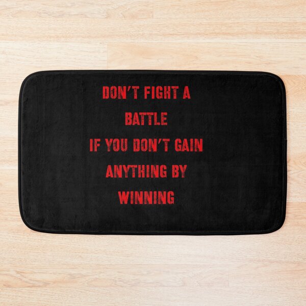 Item preview, Don’t fight battles you can’t win  designed and sold by Md1982.