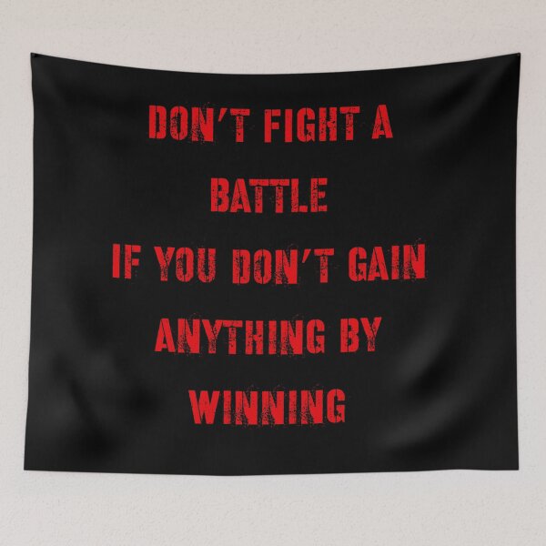Item preview, Don’t fight battles you can’t win  designed and sold by Md1982.