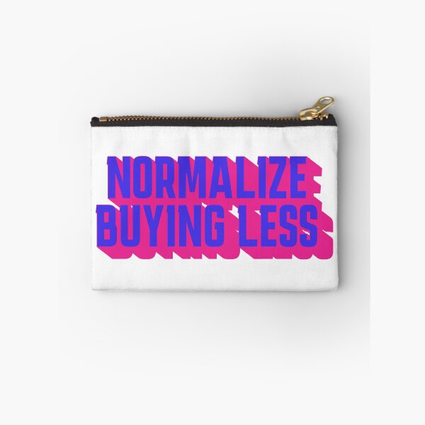Item preview,  Normalize Buying Less-  positive social affirmation designed and sold by AEFresia.