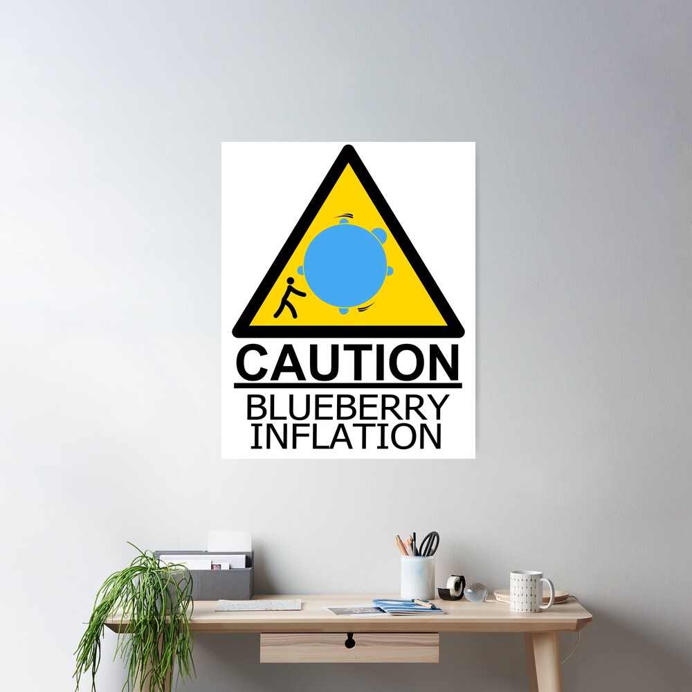 CAUTION | BLUEBERRY INFLATION