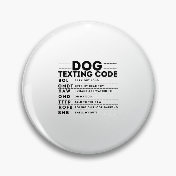 Item preview, Dog Texting Codes designed and sold by zabanakobikic.