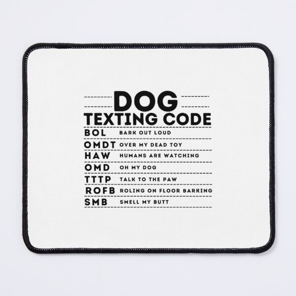 Item preview, Dog Texting Codes designed and sold by zabanakobikic.