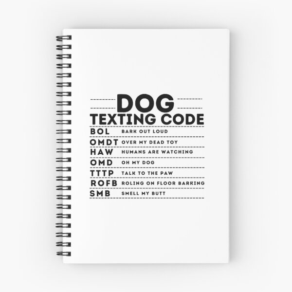 Item preview, Dog Texting Codes designed and sold by zabanakobikic.