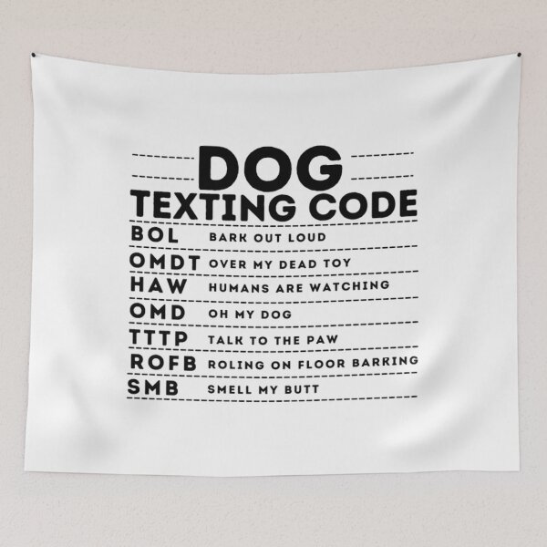 Item preview, Dog Texting Codes designed and sold by zabanakobikic.
