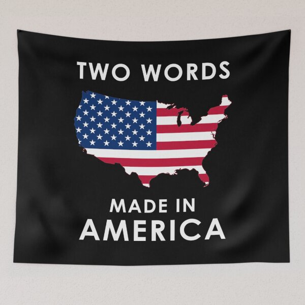 Item preview, Two Words Made In America designed and sold by stanton88.
