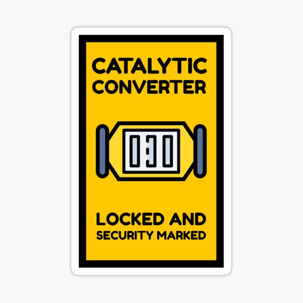 "Catalytic Converter Anti theft" Sticker for Sale by samtrepeneur
