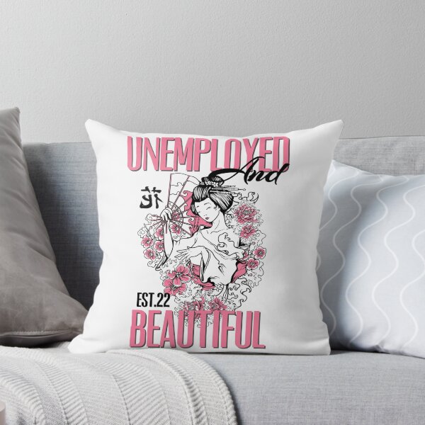 Item preview, UNEMPOLYED AND BEAUTIFUL designed and sold by GAADesignz.