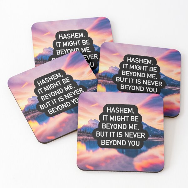 Item preview, Hashem it might be beyond me, but it is never beyond you designed and sold by Stories To Inspire - Motivational Jewish Quotes.