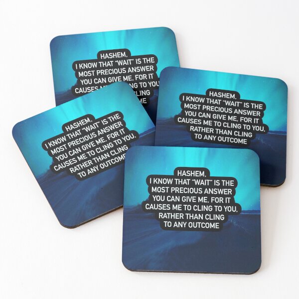 Item preview, Hashem I know that wait is the most precious answer you can give me, for it causes me to cling to you rather than cling to any outcome designed and sold by Stories To Inspire - Motivational Jewish Quotes.