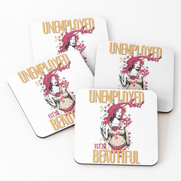 Item preview, UNEMPOLYED AND BEAUTIFUL designed and sold by GAADesignz.