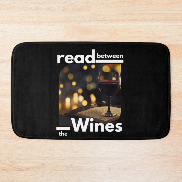 Item preview, Relaxing Read Between the Wines designed and sold by TheCreativeFab.