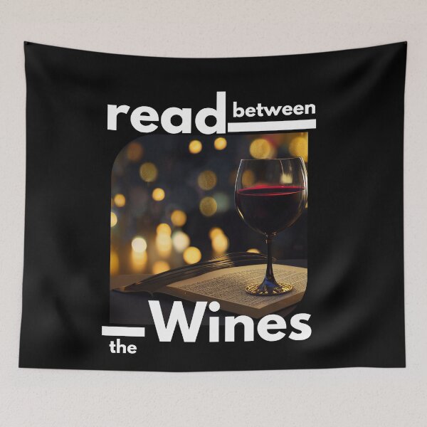 Item preview, Relaxing Read Between the Wines designed and sold by TheCreativeFab.