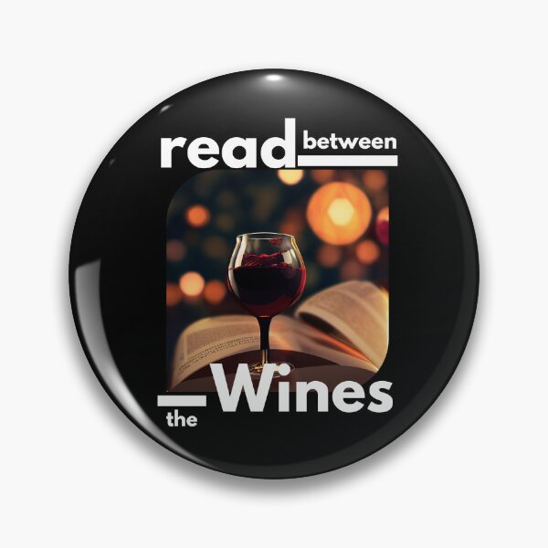 Item preview, Relaxing Read Between the Wines designed and sold by TheCreativeFab.