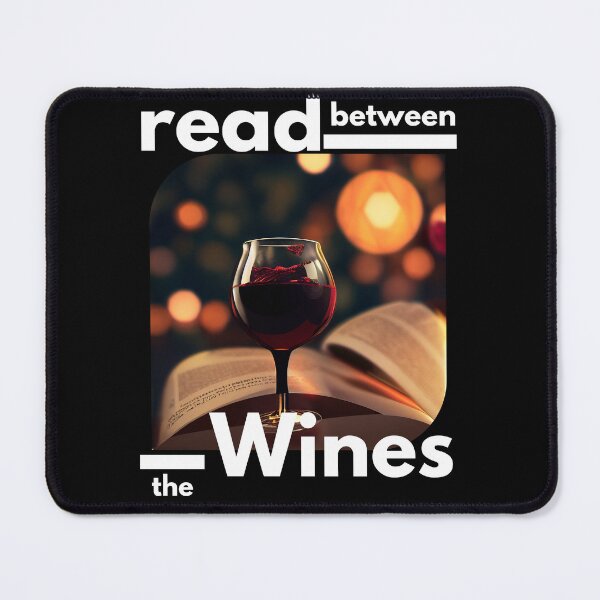 Item preview, Relaxing Read Between the Wines designed and sold by TheCreativeFab.