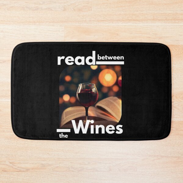 Item preview, Relaxing Read Between the Wines designed and sold by TheCreativeFab.