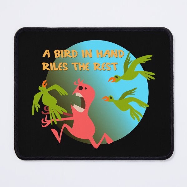 Item preview, A Bird In Hand Riles The Rest designed and sold by ArtGraffita.