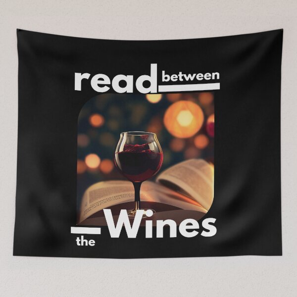 Item preview, Relaxing Read Between the Wines designed and sold by TheCreativeFab.