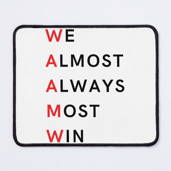 Item preview, We Almost Always Most Win designed and sold by Lenoord.