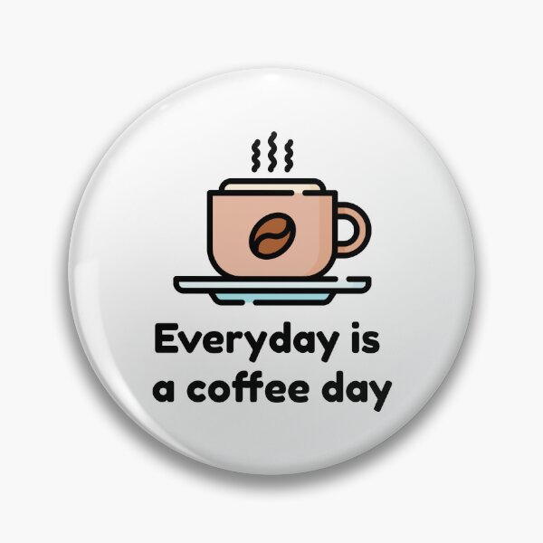 Item preview, Everyday is a coffee day designed and sold by samtrepeneur.