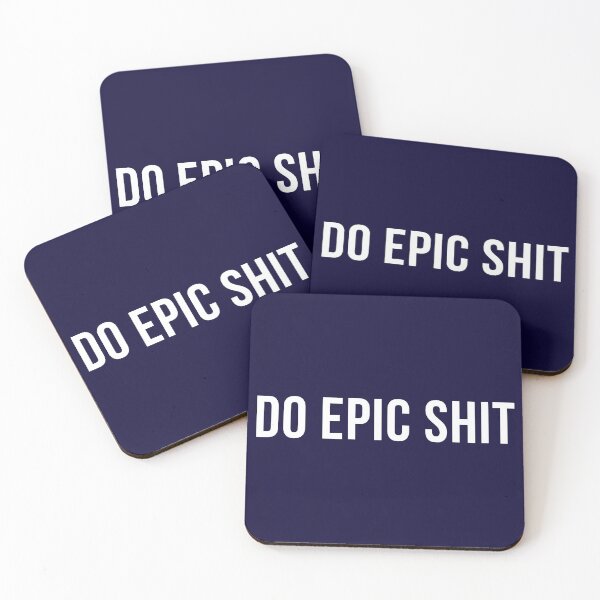 Item preview, Do epic shit designed and sold by Laura-stbr.