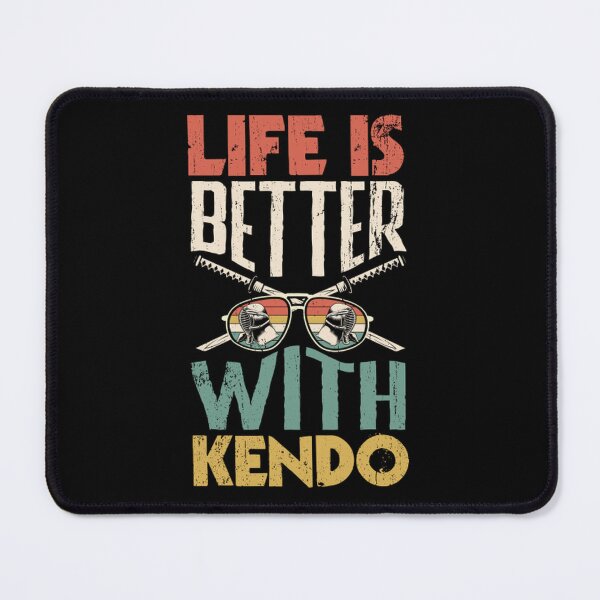 Item preview, Kendo Martial Arts Kendoka Life Is Better With Kendo  designed and sold by Dorothy Dempsey.