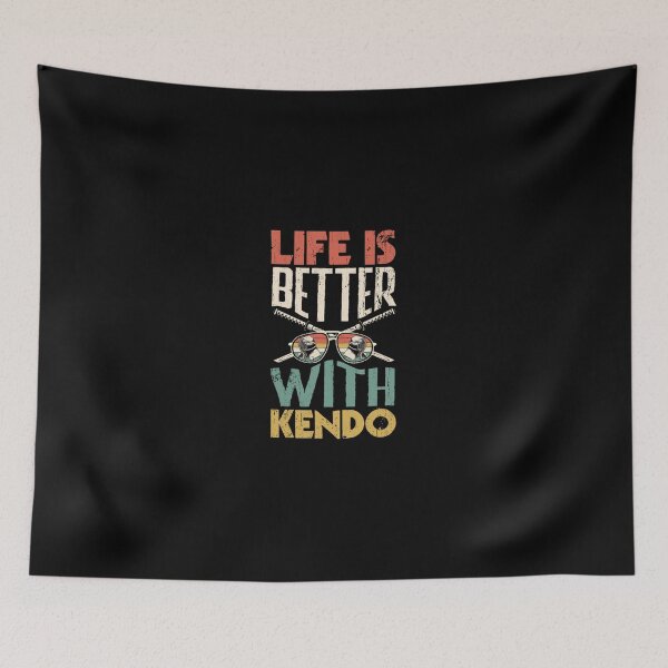 Item preview, Kendo Martial Arts Kendoka Life Is Better With Kendo  designed and sold by Dorothy Dempsey.