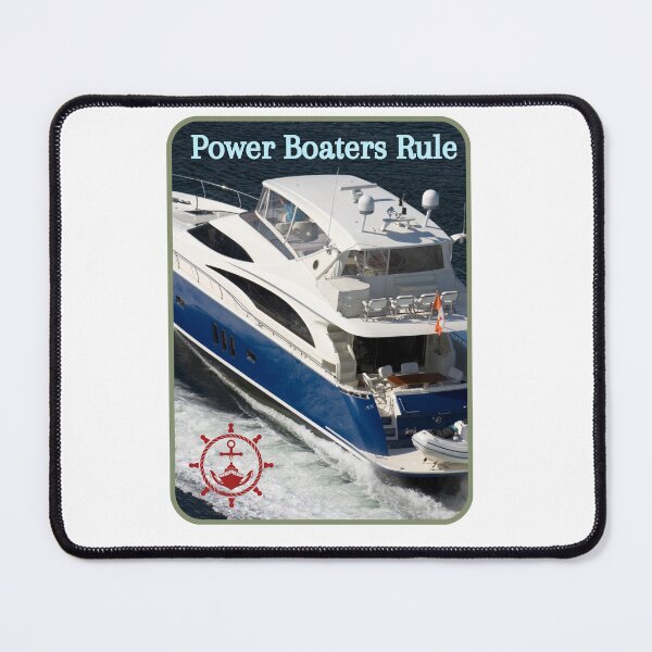 Item preview, Power Boaters Rule  designed and sold by CaptJohnny.