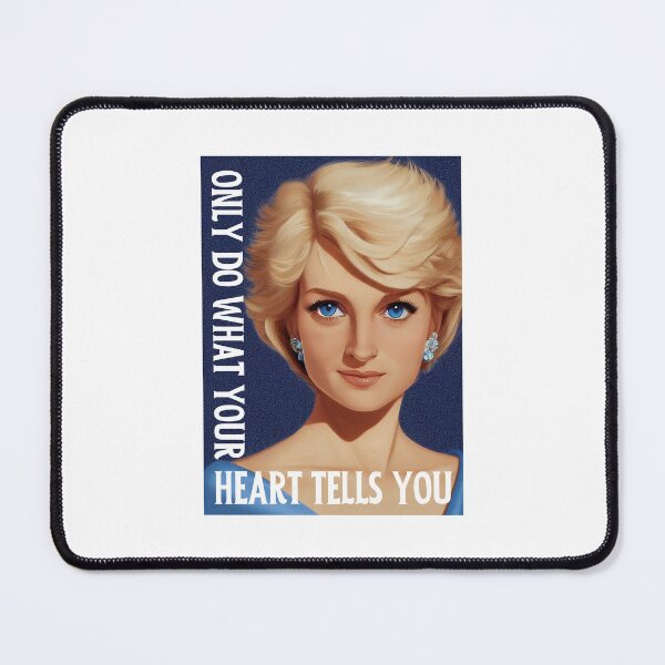 Item preview, Only Do What Your Heart Tells You - Lady Di - Quote - Princess Diana designed and sold by Fenay Designs.