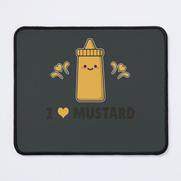 Item preview, I Love Mustard designed and sold by ZolaBancroft.