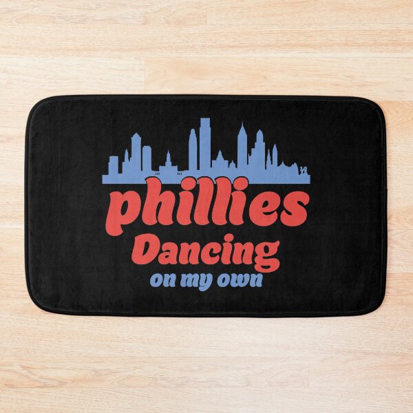 Artikelvorschau, Phillies, die alleine tanzen - Philly Dancing on My Own Philadelphia entworfen und verkauft von TheBestArt2022.