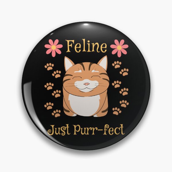 Item preview, Feline Just Purr-fect Funny Cat Pun designed and sold by BluePlanetMerch.