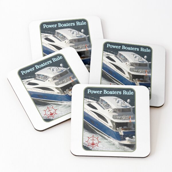 Power Boaters Rule  Coasters (Set of 4)