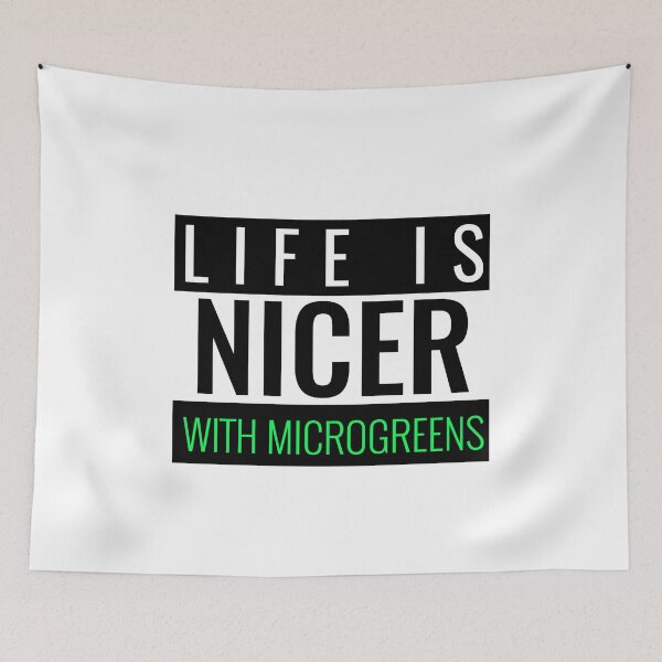 Item preview, LIFE IS NICER WITH MICROGREENS designed and sold by BestCoolStuff.